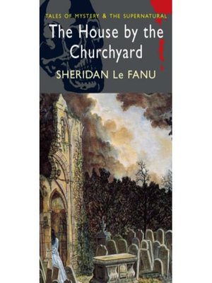 cover image of The house by the churchyard